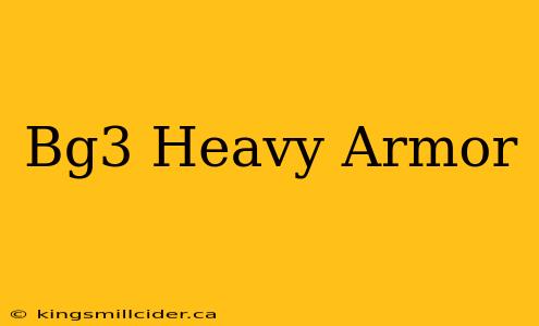 Bg3 Heavy Armor