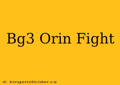 Bg3 Orin Fight