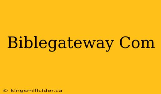 Biblegateway Com