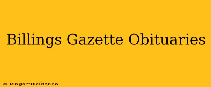 Billings Gazette Obituaries