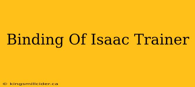 Binding Of Isaac Trainer