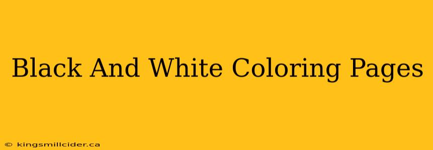 Black And White Coloring Pages