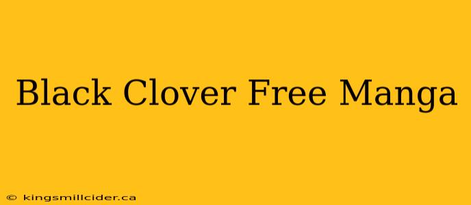 Black Clover Free Manga