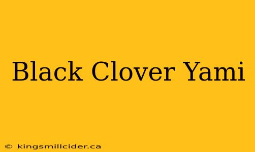 Black Clover Yami