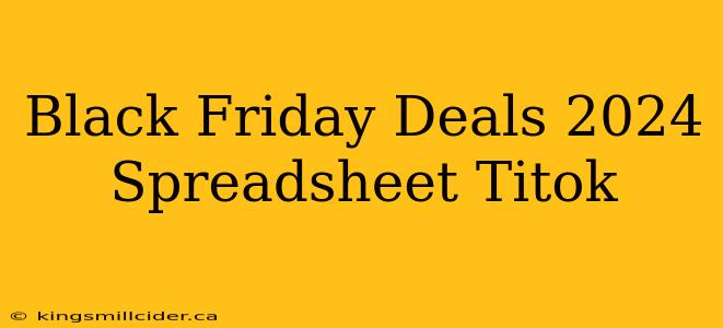 Black Friday Deals 2024 Spreadsheet Titok