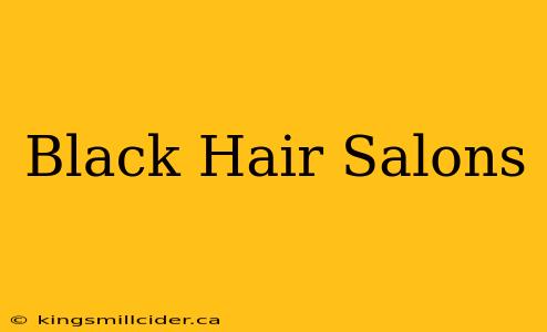 Black Hair Salons