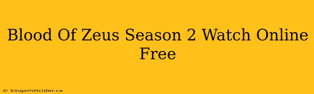 Blood Of Zeus Season 2 Watch Online Free