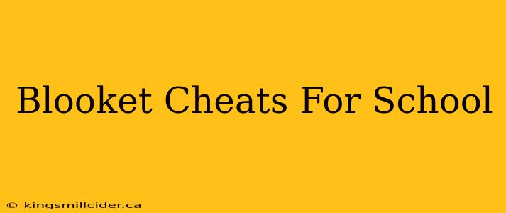 Blooket Cheats For School