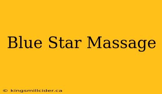 Blue Star Massage