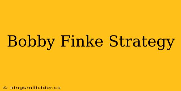 Bobby Finke Strategy