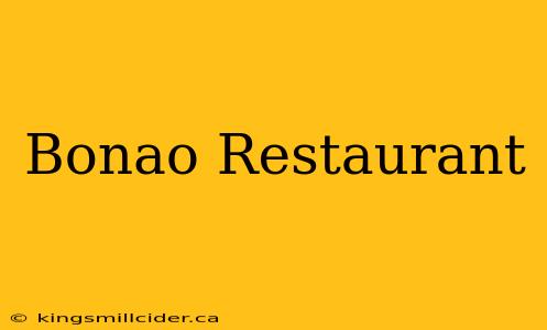 Bonao Restaurant