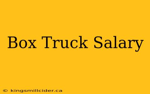 Box Truck Salary