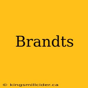 Brandts