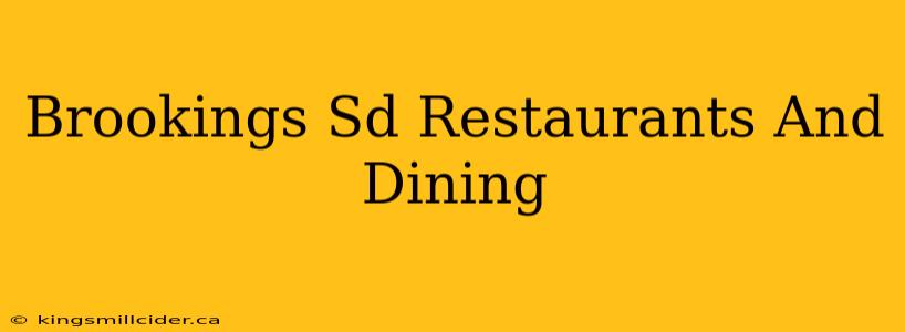 Brookings Sd Restaurants And Dining