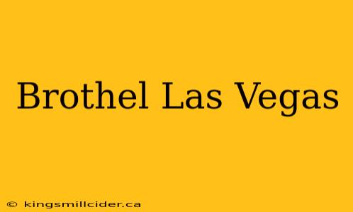 Brothel Las Vegas