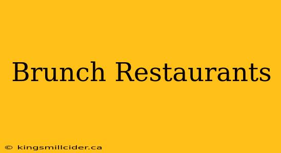 Brunch Restaurants