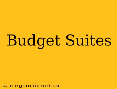 Budget Suites