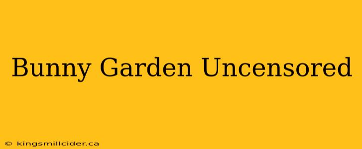 Bunny Garden Uncensored