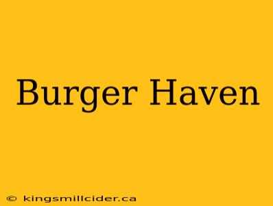 Burger Haven