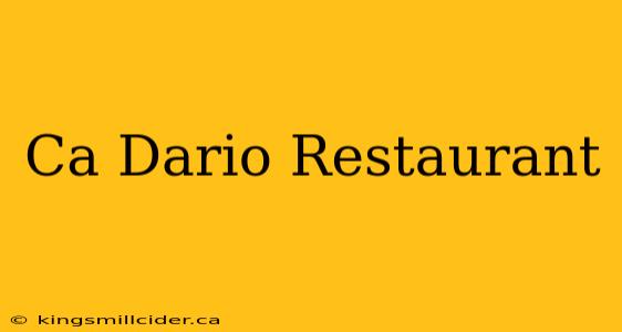 Ca Dario Restaurant