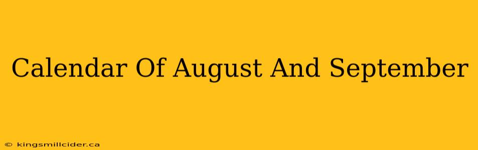 Calendar Of August And September