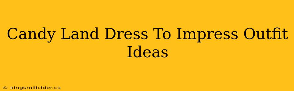 Candy Land Dress To Impress Outfit Ideas