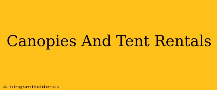 Canopies And Tent Rentals