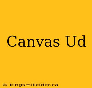 Canvas Ud