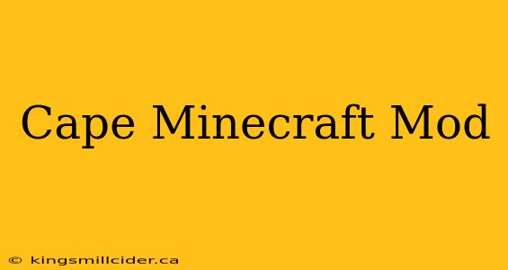 Cape Minecraft Mod