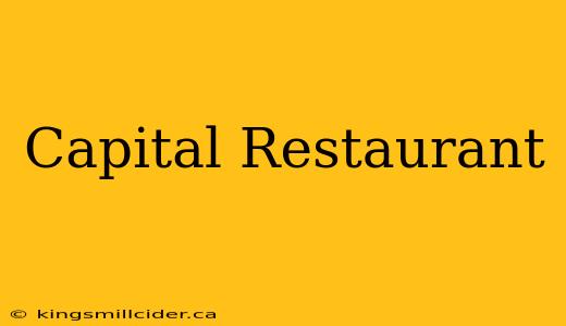 Capital Restaurant