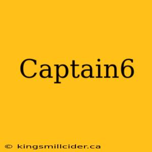 Captain6