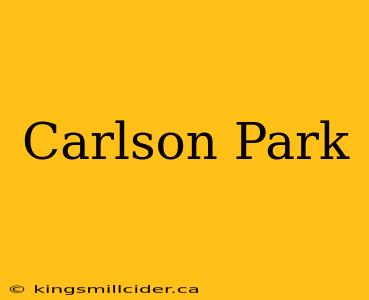 Carlson Park