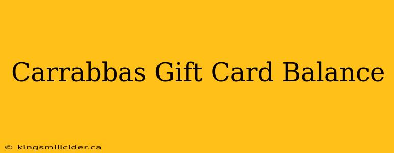 Carrabbas Gift Card Balance