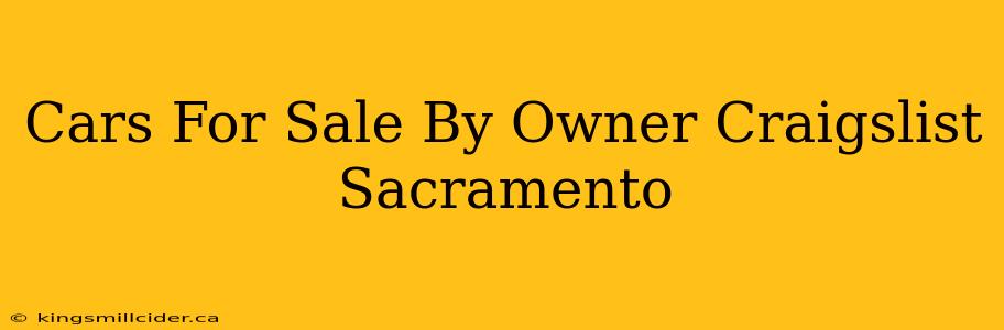 Cars For Sale By Owner Craigslist Sacramento