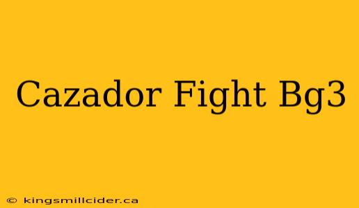 Cazador Fight Bg3