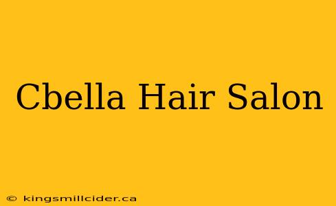 Cbella Hair Salon