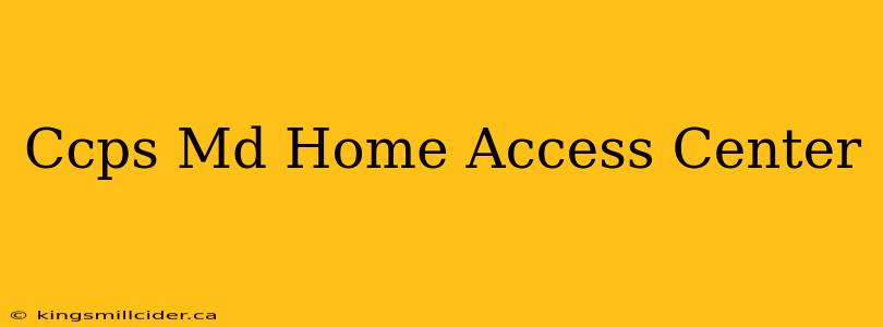 Ccps Md Home Access Center