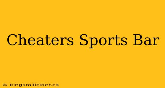 Cheaters Sports Bar