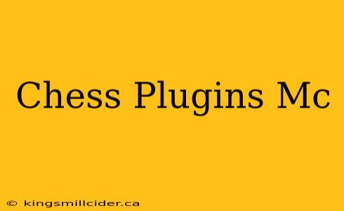 Chess Plugins Mc