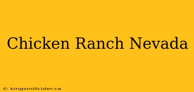 Chicken Ranch Nevada