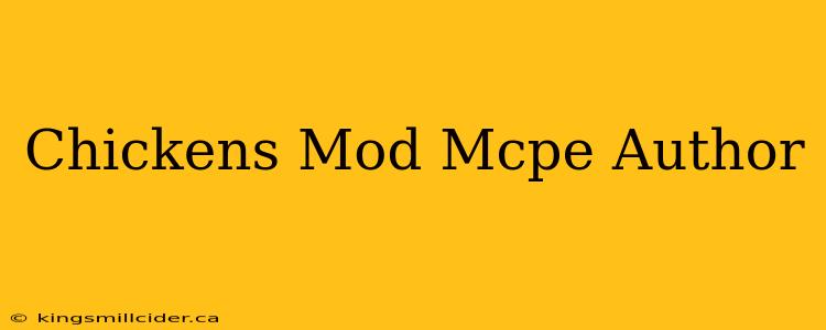 Chickens Mod Mcpe Author