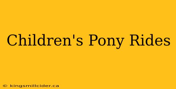 Children's Pony Rides