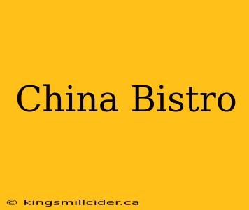 China Bistro