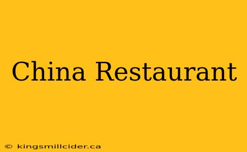 China Restaurant