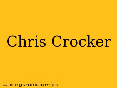 Chris Crocker