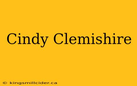 Cindy Clemishire