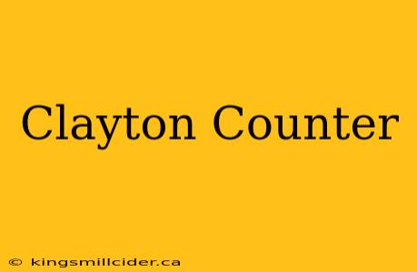 Clayton Counter