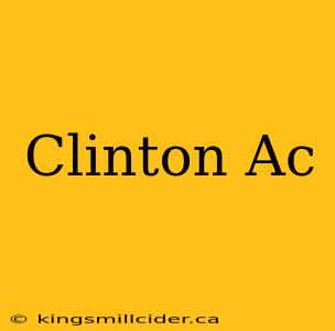 Clinton Ac