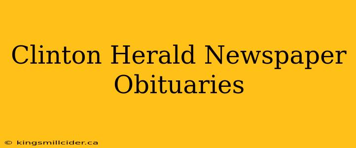 Clinton Herald Newspaper Obituaries