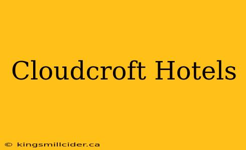 Cloudcroft Hotels